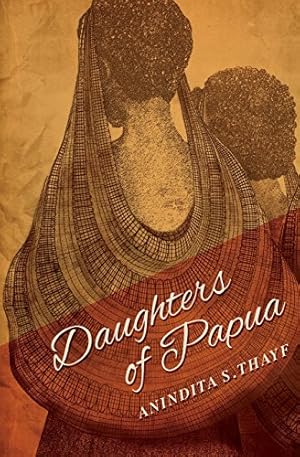 Seller image for Daughters of Papua by Thayf, Anindita Siswanto [Paperback ] for sale by booksXpress