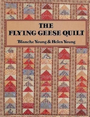 Seller image for The Flying Geese Quilt by Young, Blanche [Paperback ] for sale by booksXpress