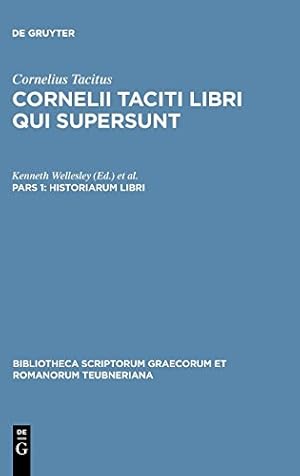 Image du vendeur pour Libri Qui Supersunt, tom. II, pars 1: Historiarum Libri (Bibliotheca scriptorum Graecorum et Romanorum Teubneriana) [Hardcover ] mis en vente par booksXpress