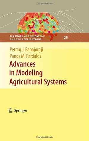Seller image for Advances in Modeling Agricultural Systems (Springer Optimization and Its Applications) [Hardcover ] for sale by booksXpress