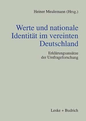 Imagen del vendedor de Werte und nationale Identität im vereinten Deutschland: Erklärungsansätze der Umfrageforschung (German Edition) [Paperback ] a la venta por booksXpress