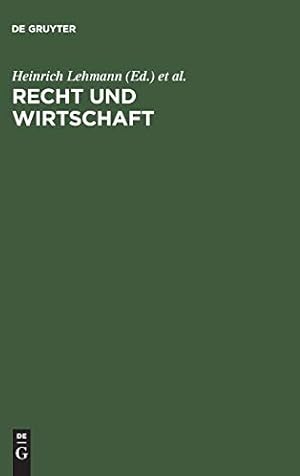 Imagen del vendedor de Recht Und Wirtschaft: Festschrift Für Justus Wilhelm Hedemann Zu Seinem 80. Geburtstag Am 24. April 1958 (German Edition) [Hardcover ] a la venta por booksXpress