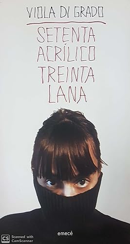 Imagen del vendedor de SETENTA ACRILICO TREINTA LANA (Spanish Edition) a la venta por Green Libros