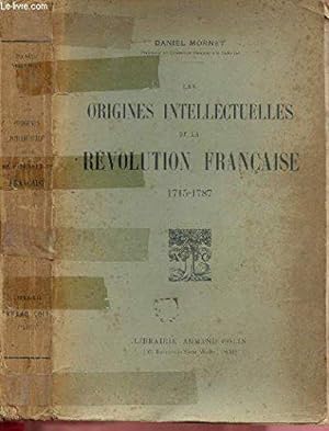 Image du vendeur pour Les Origines Intellectuelles de la Revolution Francaise: 1715-1787 mis en vente par JLG_livres anciens et modernes