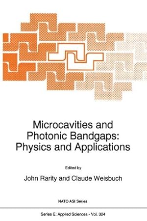 Imagen del vendedor de Microcavities and Photonic Bandgaps: Physics and Applications (Nato Science Series E:) [Hardcover ] a la venta por booksXpress