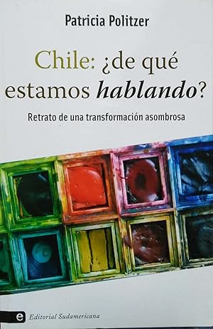 Seller image for Chile: de que estamos hablando? for sale by Green Libros