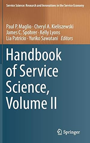 Bild des Verkufers fr Handbook of Service Science, Volume II (Service Science: Research and Innovations in the Service Economy) [Hardcover ] zum Verkauf von booksXpress