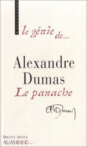 Bild des Verkufers fr Alexandre Dumas : Le Panache zum Verkauf von JLG_livres anciens et modernes