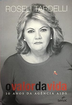 Seller image for O Valor Da Vida (Em Portuguese do Brasil) for sale by Green Libros