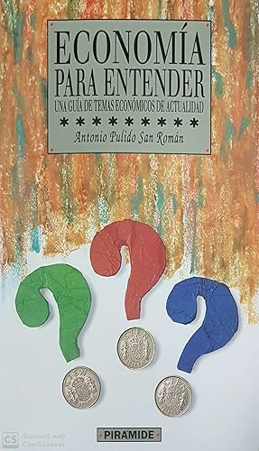 Seller image for Economi?a para entender: Una gui?a de temas econo?micos de actualidad (Coleccio?n "Empresa y gestio?n") (Spanish Edition) for sale by Green Libros
