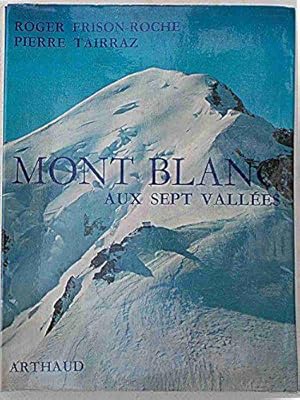 Seller image for Mont blanc aux sept valles. for sale by JLG_livres anciens et modernes