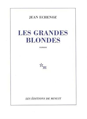 Image du vendeur pour Les Grandes Blondes mis en vente par JLG_livres anciens et modernes