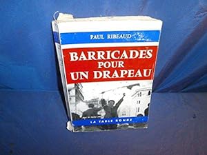 Seller image for Barricades pour le drapeau for sale by JLG_livres anciens et modernes