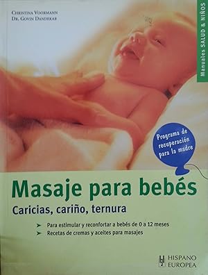 Immagine del venditore per Masaje para bebes / Baby Massage (Spanish Edition) venduto da Green Libros