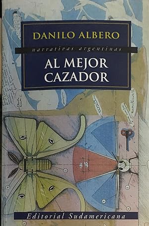 Imagen del vendedor de Al Mejor Cazador (Escritores Argentinos) (English and Spanish Edition) a la venta por Green Libros