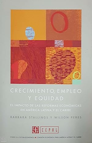 Bild des Verkufers fr Crecimiento, empleo y equidad: el impacto de las reformas econ zum Verkauf von Green Libros