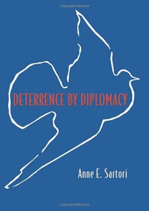 Imagen del vendedor de Deterrence by Diplomacy by Sartori, Anne E. [Paperback ] a la venta por booksXpress
