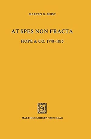 Bild des Verkufers fr At Spes non Fracta: Hope & Co. 17701815 by Buist, Marten Gerbertus [Paperback ] zum Verkauf von booksXpress