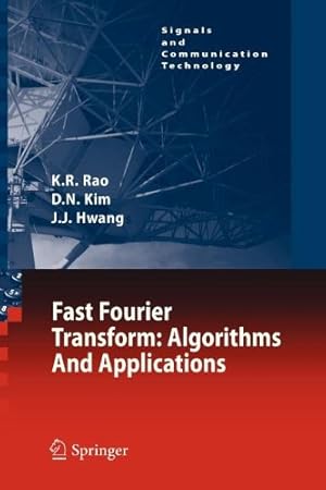 Image du vendeur pour Fast Fourier Transform - Algorithms and Applications (Signals and Communication Technology) by Rao, K.R. R. [Paperback ] mis en vente par booksXpress