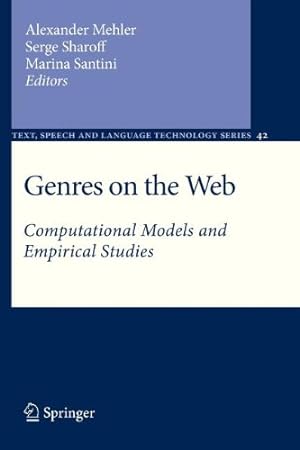 Seller image for Genres on the Web: Computational Models and Empirical Studies (Text, Speech and Language Technology) [Paperback ] for sale by booksXpress