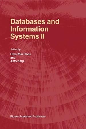 Seller image for Databases and Information Systems II: Fifth International Baltic Conference, Baltic DB&IS2002 Tallinn, Estonia, June 36, 2002 Selected Papers [Paperback ] for sale by booksXpress