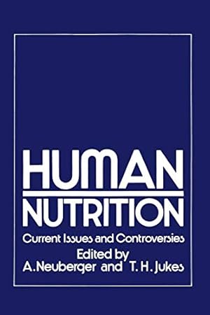 Imagen del vendedor de Human Nutrition: Current Issues and Controversies [Soft Cover ] a la venta por booksXpress