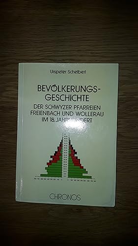 Seller image for Bevlkerungsgeschichte der Schwyzer Pfarreien Freienbach und Wollerau im 18. Jahrhundert (German Edition) for sale by Urs Zihlmann