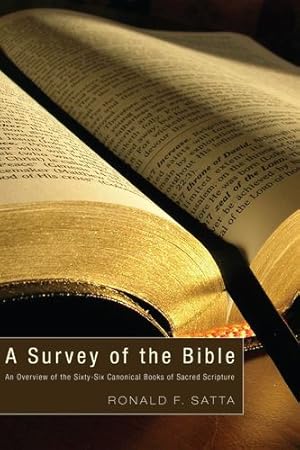 Seller image for A Survey of the Bible: An Overview of the Sixty-Six Canonical Books of Sacred Scripture [Soft Cover ] for sale by booksXpress