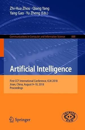 Immagine del venditore per Artificial Intelligence: First CCF International Conference, ICAI 2018, Jinan, China, August 9-10, 2018, Proceedings (Communications in Computer and Information Science) [Paperback ] venduto da booksXpress