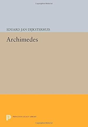 Imagen del vendedor de Archimedes (Princeton Legacy Library) by Dijksterhuis, Eduard Jan [Paperback ] a la venta por booksXpress