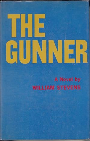 Bild des Verkufers fr The Gunner by Stevens, William zum Verkauf von Robinson Street Books, IOBA