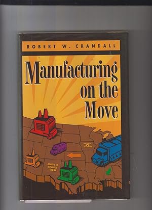 Manufacturing on the Move