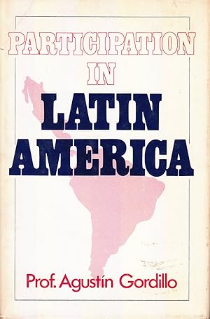 Seller image for Participation in Latin America by Gordillo, Agustin for sale by Robinson Street Books, IOBA