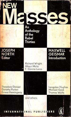Imagen del vendedor de New Masses: An Anthology of the Rebel Thirties by North, Joseph, editor a la venta por Robinson Street Books, IOBA