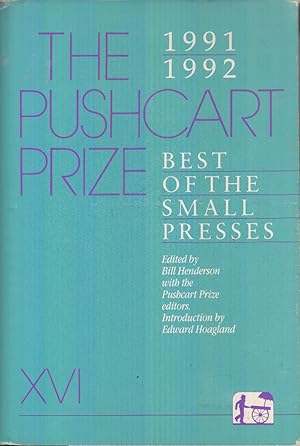 Bild des Verkufers fr The Pushcart Prize: Best of the Small Presses 1991/1992 by Henderson, Bill editor zum Verkauf von Robinson Street Books, IOBA