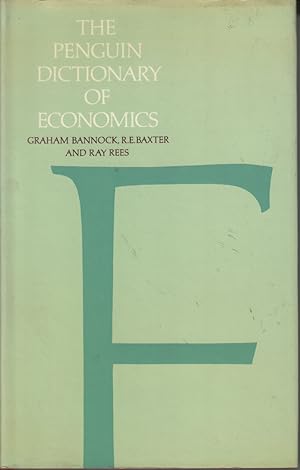 Bild des Verkufers fr The Penguin Dictionary of Economics by Bannock, Graham; Baxter, R.E.; Rees, Ray zum Verkauf von Robinson Street Books, IOBA