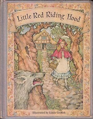 Bild des Verkufers fr Little Red Riding Hood by Griffith, Linda, illustrator zum Verkauf von Robinson Street Books, IOBA