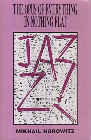 Immagine del venditore per The Opus of Everything in Nothing Flat by Horowitz, Mikhail venduto da Robinson Street Books, IOBA