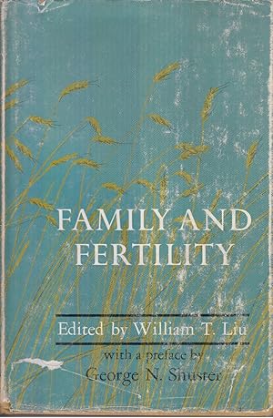 Bild des Verk�ufers f�r Family and Fertility by Liu, William T., editor zum Verkauf von Robinson Street Books, IOBA