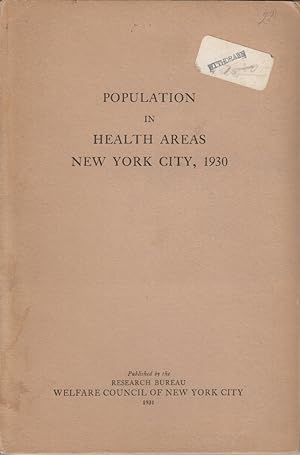 Seller image for Population in Health Areas: New York City, 1930 by DuBois, Florence for sale by Robinson Street Books, IOBA