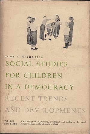 Bild des Verkufers fr Social Studies for Children in a Democracy: Recent Trends and Developments by Michaelis, John U. zum Verkauf von Robinson Street Books, IOBA