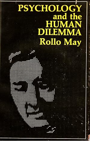 Bild des Verkufers fr Psychology and the Human Dilemma by May, Rollo zum Verkauf von Robinson Street Books, IOBA