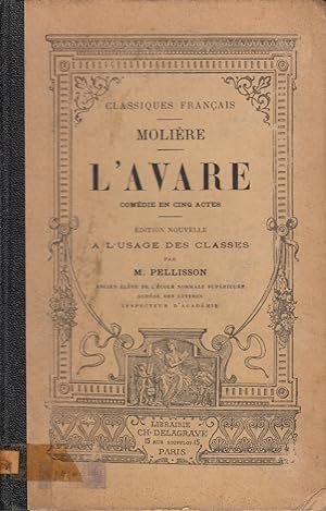 Seller image for L'Avare: Comedie en Cinq Actes by Moliere; Pellisson M. for sale by Robinson Street Books, IOBA