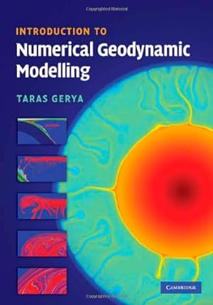 Image du vendeur pour Introduction to Numerical Geodynamic Modelling by Gerya, Taras [Hardcover ] mis en vente par booksXpress