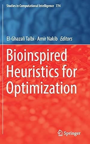 Image du vendeur pour Bioinspired Heuristics for Optimization (Studies in Computational Intelligence) [Hardcover ] mis en vente par booksXpress