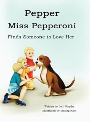 Seller image for Pepper Miss Pepperoni Finds Someone to Love Her [Soft Cover ] for sale by booksXpress