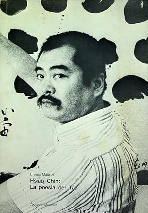 Imagen del vendedor de Hsiao Chin, la poesia del Tao. a la venta por Studio Bibliografico Adige