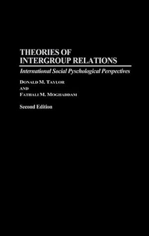 Seller image for Theories of Intergroup Relations: International Social Psychological Perspectives, 2nd Edition by Moghaddam, Fathali M., Taylor, Donald M. [Hardcover ] for sale by booksXpress