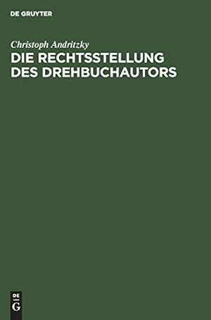 Seller image for Die Rechtsstellung Des Drehbuchautors (German Edition) [Hardcover ] for sale by booksXpress