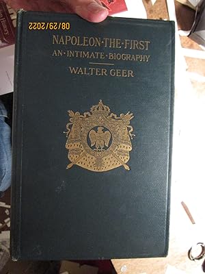 Seller image for Napoleon the First: An Intimate Biography for sale by West Side Book Shop, ABAA